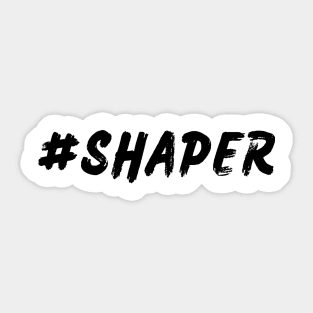 #SHAPER Sticker